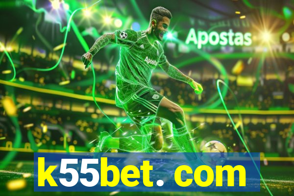 k55bet. com